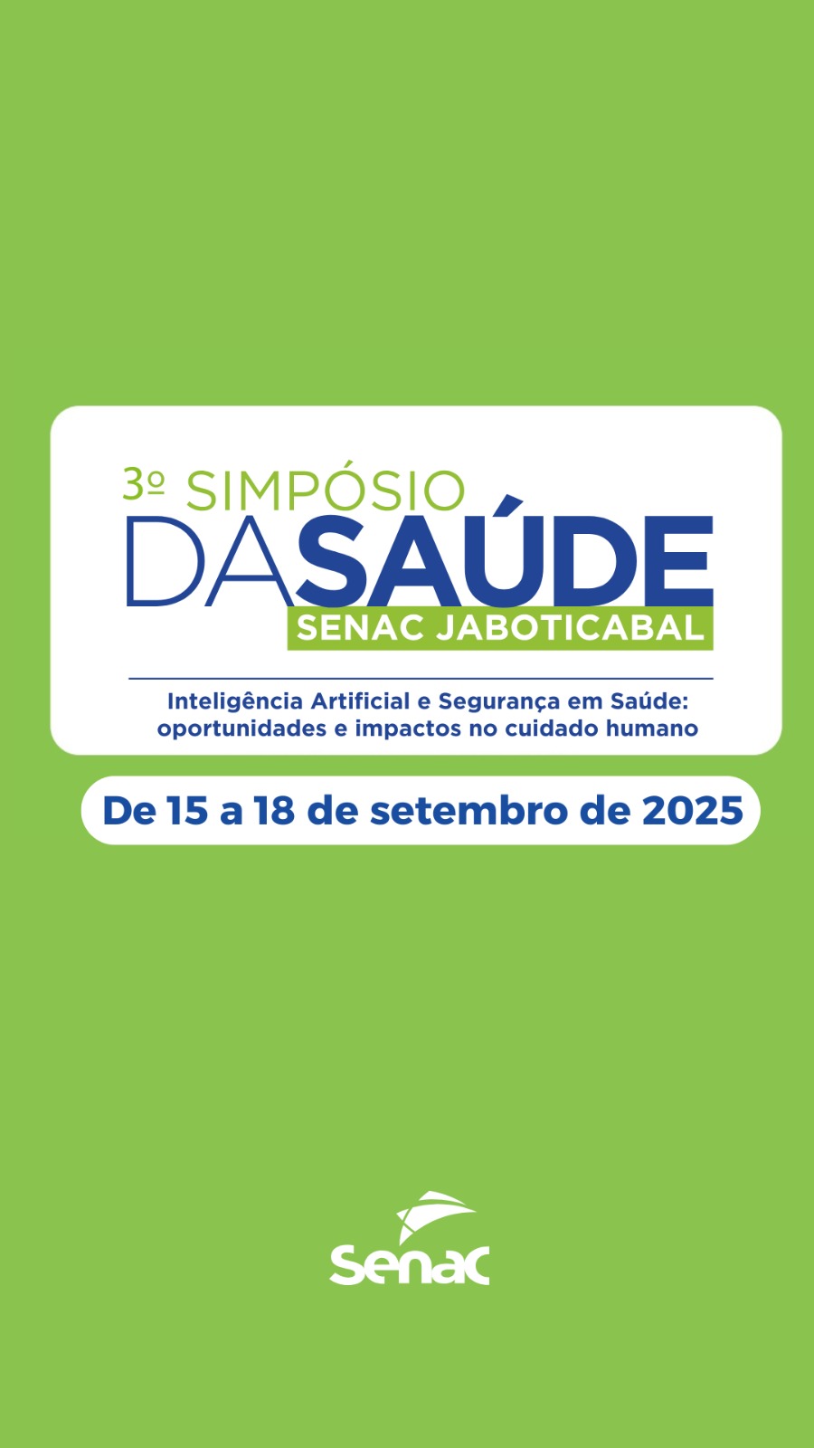 Participaremos do 3° Simpósio da Saúde Senac Jaboticabal